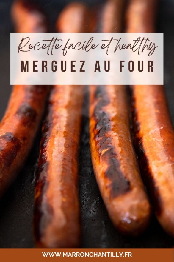 Merguez au four : Recette Facile | Marron Chantilly